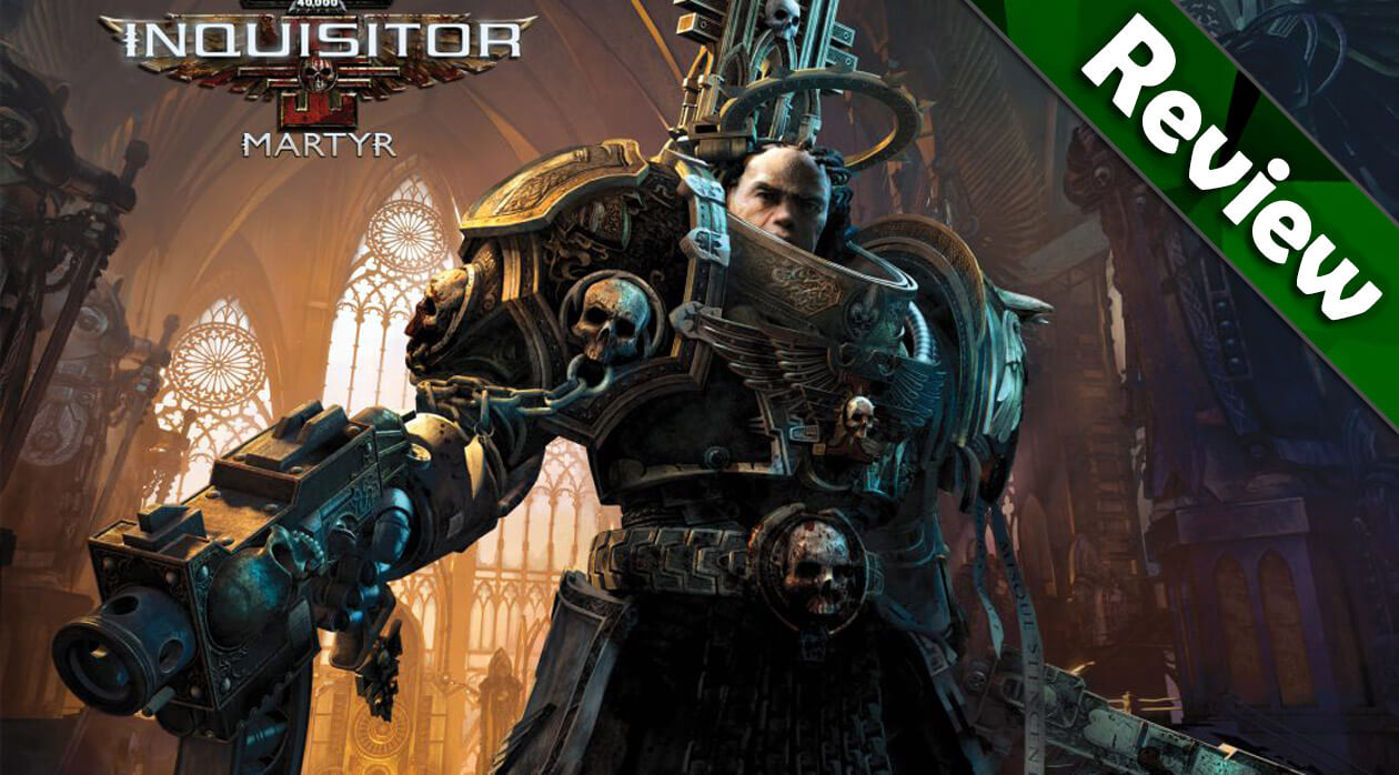 Warhammer 40,000 Inquisitor Martyr Review