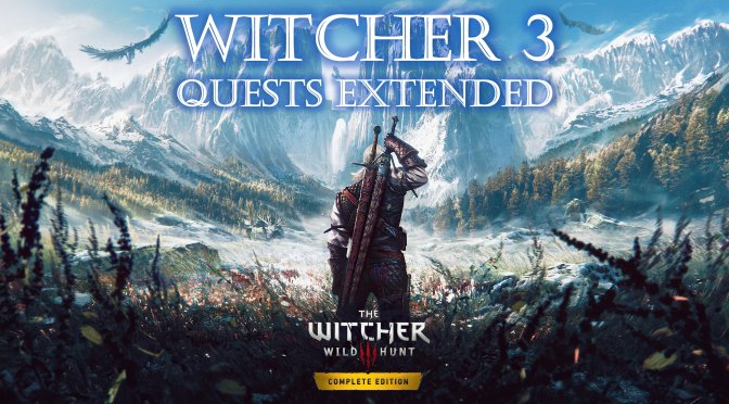 The Witcher 3 Quests Extended Mod